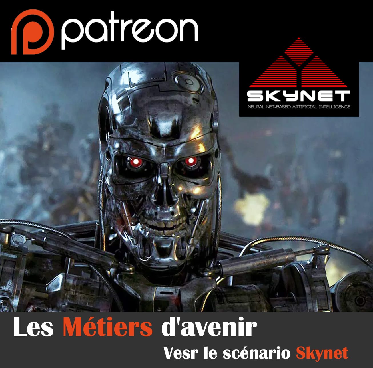 Les Métiers d'avenir : Vers le scénario Skynet ?