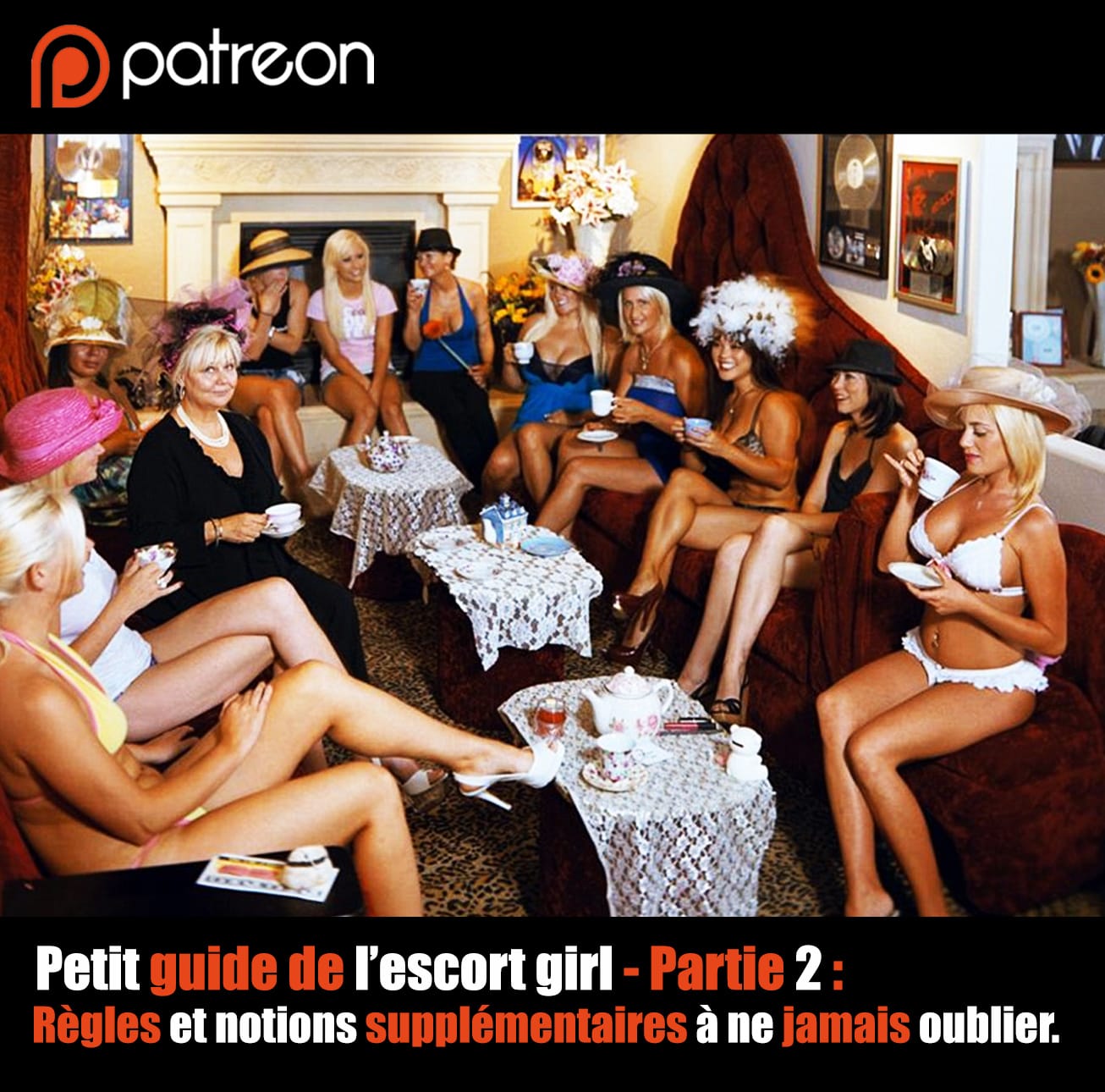 Petit guide de l’escort girl. Partie 2 : Règles et notions supplémentaires à ne jamais oublier.