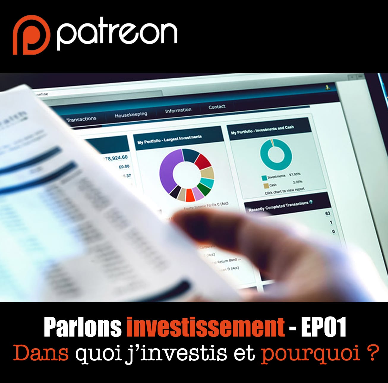 Parlons investissement EP01 : Dans quoi j’investis et pourquoi ?