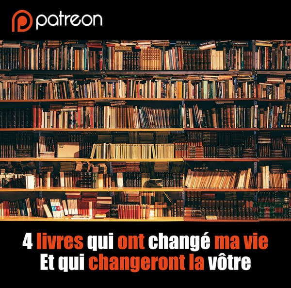 4 livres qui ont changé ma vie Et qui changeront la vôtre.