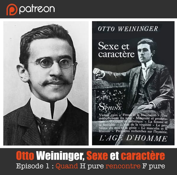 Otto Weininger, Sexe et caractère, Episode 1 : Quand H pure rencontre F pure