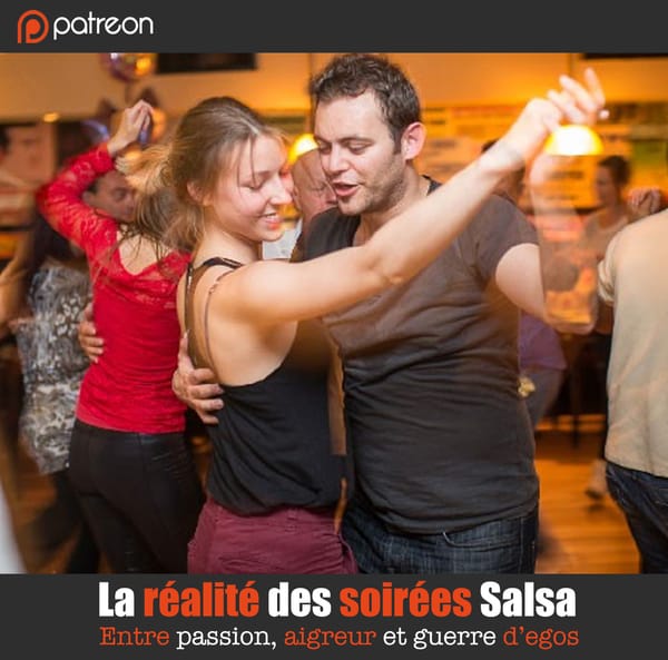 La réalité des soirées Salsa. Entre passion, aigreur et guerre d’egos