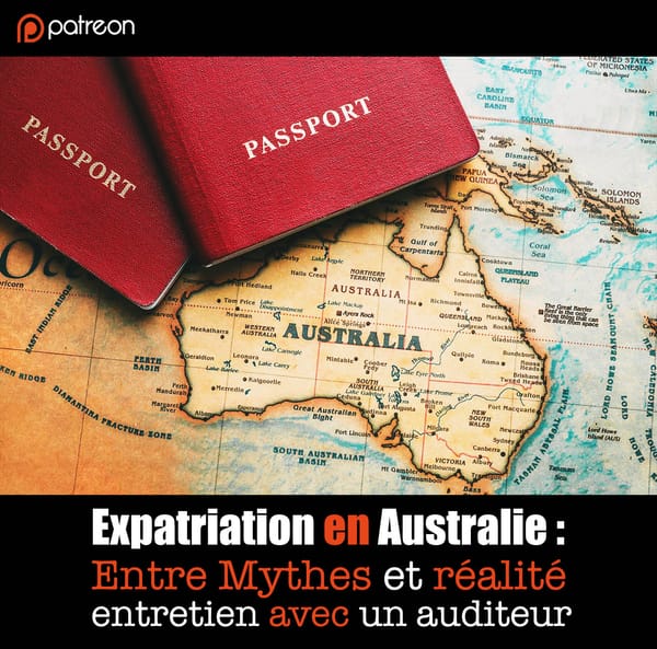 Expatriation en Australie : Entre Mythes et réalité (entretien avec un auditeur)